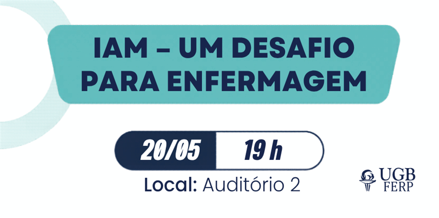 IAM – Um Desafio para a Enfermagem